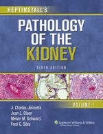 Heptinstall's Pathology of the Kidney - 