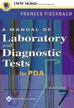 Manual of Laboratory and Diagnostic Tests for PDA - Frances Talaska Fischbach