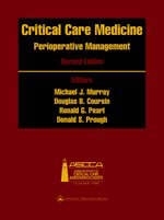 Critical Care Medicine - M. J. Murray, Douglas B. Coursin, Ronald G. Pearl, Donald S. Prough