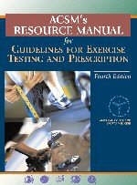 ACSM's Resource Manual for Guidelines for Exercise Testing and Prescription -  Acsm