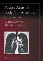 Pocket Atlas of Body CT Anatomy - W. Richard Webb, Michael B. Gotway