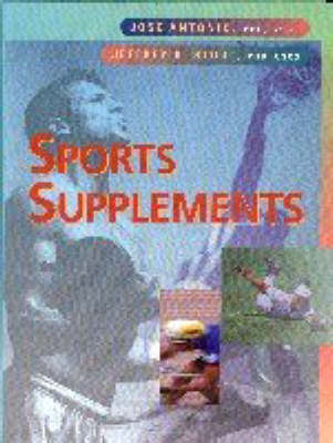Sports Supplements - Jose Antonio, Jeffrey R. Stout