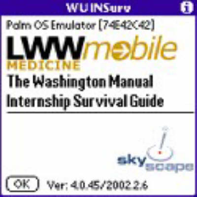 The Washington Manual Internship Survival Guide for PDA - Tammy L. Lin, John M. Mohart, Kaori A. Sakurai, Thomas M. Defer