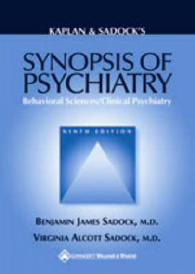 Kaplan and Sadock's Synopsis of Psychiatry - Benjamin Sadock, Virginia Alcott Sadock