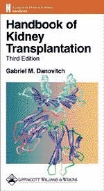 Handbook of Kidney Transplantation - Gabriel M. Danovitch