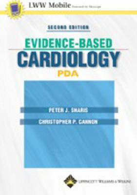 Evidence-based Cardiology for PDA - Peter J. Sharis, Christopher P. Cannon