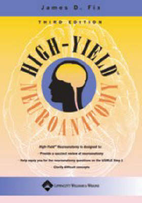 High-yield Neuroanatomy - James D. Fix