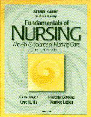 Fundamentals of Nursing - Carol Taylor, Carol A. Lillis, Priscilla LeMone, Marilee LeBon