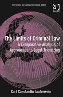 The Limits of Criminal Law -  Carl Constantin Lauterwein