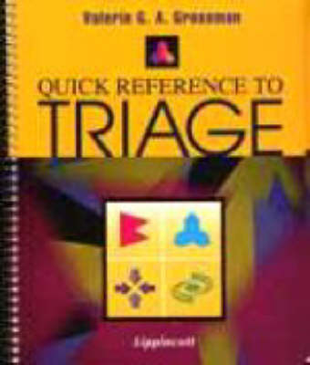 Quick Reference to Triage - Valerie G.A. Grossman