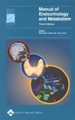 Manual of Endocrinology and Metabolism - Norman Lavin