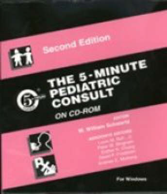 The 5-minute Pediatric Consult - M.William Schwartz