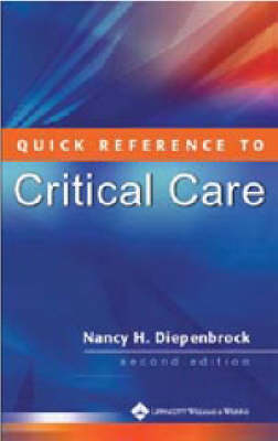 Quick Reference to Critical Care - Nancy H. Diepenbrock