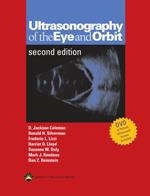 Ultrasonography of the Eye and Orbit - D. Jackson Coleman, Ronald H. Silverman, Frederic L. Lizzi, Mark J. Rondeau, Harriet O. Lloyd