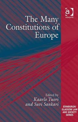 Many Constitutions of Europe -  Suvi Sankari
