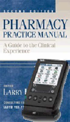 Pharmacy Practice Manual - Larry E. Boh