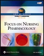 Focus on Nursing Pharmacology - Amy Morrison Karch