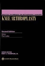Knee Arthroplasty - Paul A. Lotke, Jess H. Lonner