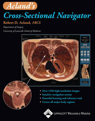 Acland's Cross-sectional Navigator - Robert D. Acland