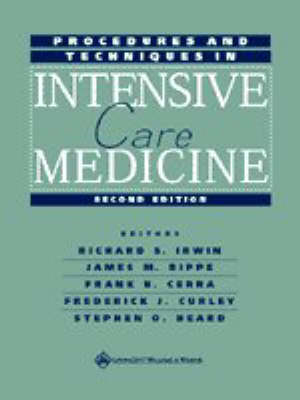 Procedures and Techniques in Intensive Care Medicine - James M. Rippe,  etc.