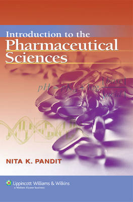 Introduction to the Pharmaceutical Sciences - Nivedita K. Pandit