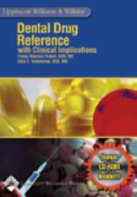 Lippincott Williams and Wilkins' Dental Drug Reference - Frieda Atherton Pickett, Geza T. Terezhalmy