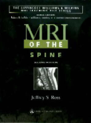 MRI of the Spine - Jeffrey S. Ross