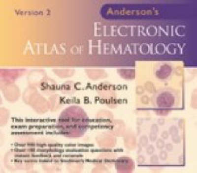 Anderson's Electronic Atlas of Hematology, Version 2.0 - 