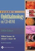 Duane's Ophthalmology - William S. Tasman, Edward A. Jaeger