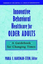 Innovative Behavioral Healthcare for Older Adults - 