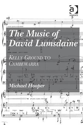 Music of David Lumsdaine -  Michael Hooper