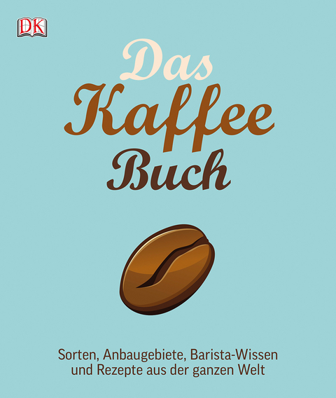 Das Kaffee-Buch - Anette Moldvaer