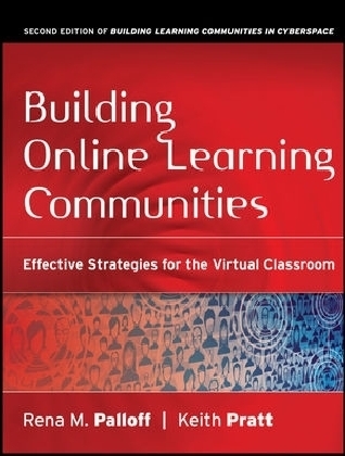 Building Online Learning Communities - Rena M. Palloff, Keith Pratt