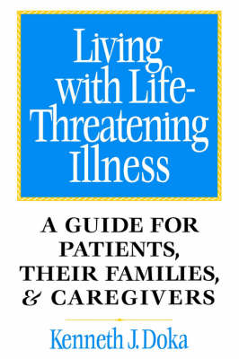 Living with Life-Threatening Illness - Kenneth J. Doka