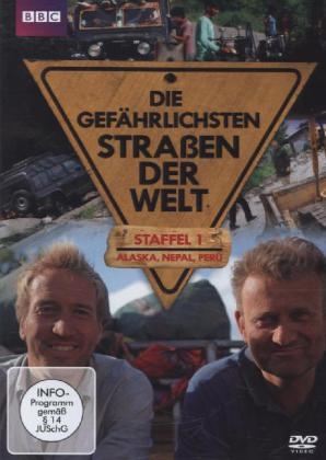 Die gefährlichsten Straßen der Welt - Alaska, Nepal, Peru, 1 DVD