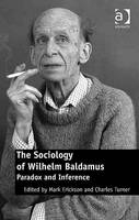 The Sociology of Wilhelm Baldamus - 