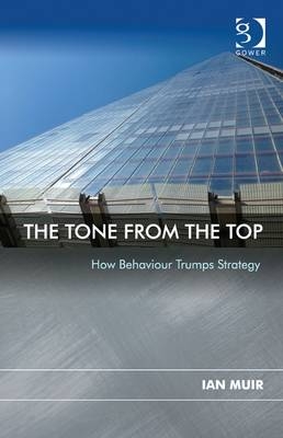 The Tone From the Top -  Ian Muir