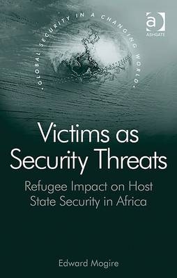 Victims as Security Threats -  Edward Mogire