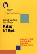 Making I/T Work - Dennis Severance, Jacque Passino