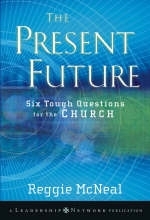 The Present Future - Reggie McNeal