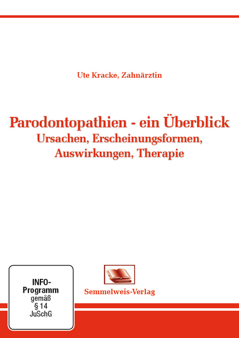 Parodontopathien - ein Überblick - Anita Kracke