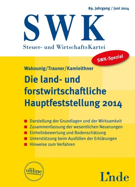 SWK-Spezial Die land- und forstwirtschaftliche Hauptfeststellung 2014 - Marian Wakounig, Anton Trauner, Birgit Kamleithner