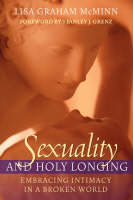 Sexuality and Holy Longing - Lisa Graham McMinn