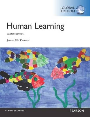 Human Learning, Global Edition -  Jeanne Ellis Ormrod