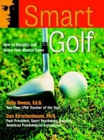 Smart Golf - DeDe Owens, Daniel S. Kirschenbaum, Dan Kirchenbaum