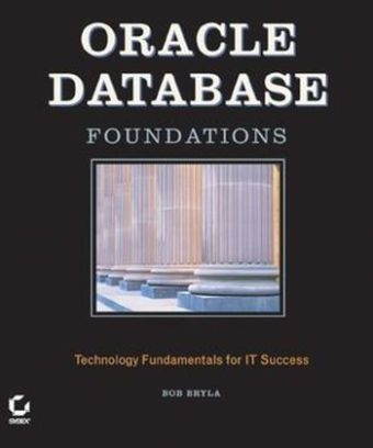 Oracle Database Foundations - Bob Bryla