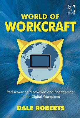 World of Workcraft -  Dale Roberts