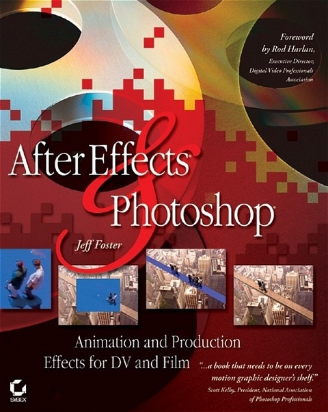 After Effects and Photoshop - Jeff Foster