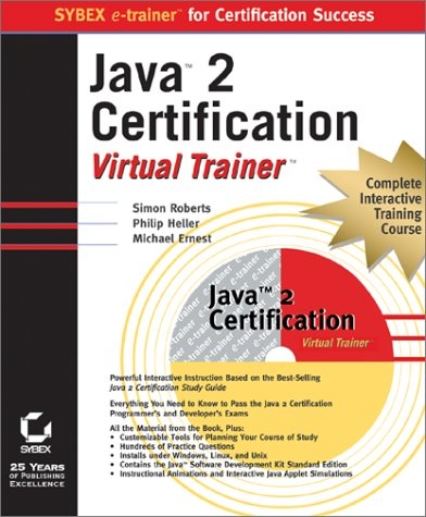 Java 2 Certification Virtual Trainer - Simon Roberts