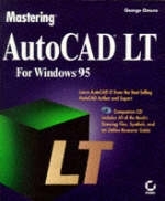 Mastering AutoCAD LT - George Omura